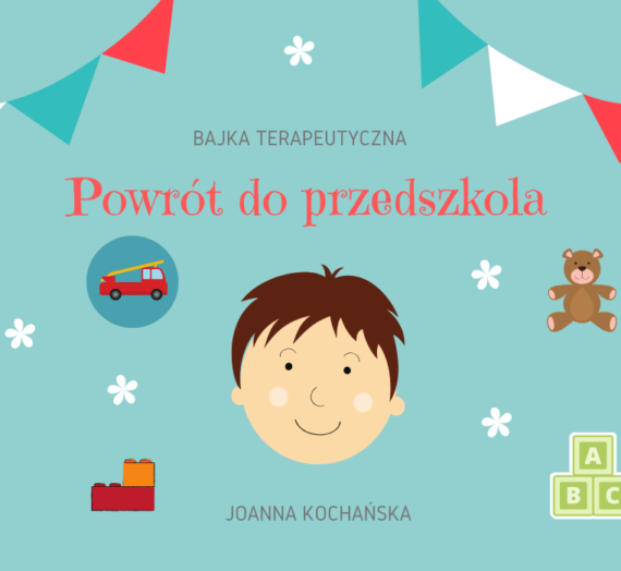 „Powrót do przedszkola po izolacji” – darmowa bajka terapeutyczna (ebook)